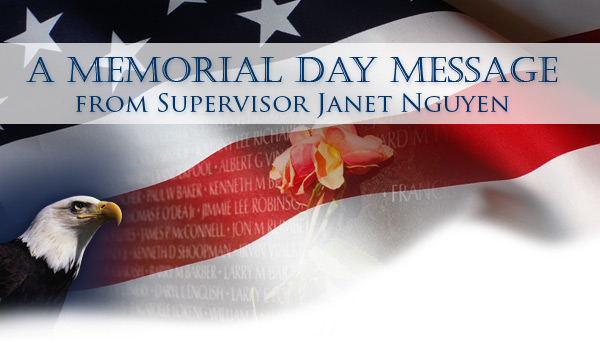 A Memorial Day Message from Supervisor Janet Nguyen