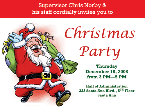 Supervisor Chris Norby & his staff cordially invites you to Christmas Party